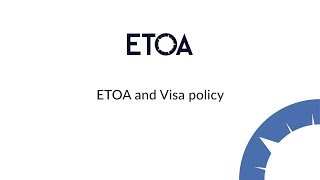 ETOA and Visa policy