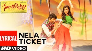 Nela Ticket Full Song With Lyrics - Nela Ticket Songs - Raviteja, Malavika Sharma