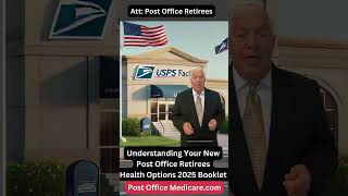 “Are You Ready for the 2025 Postal Retiree Health Changes?”