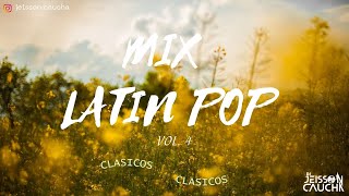 Mix Latín Pop Vol. 4 (Doctorado, Mi Niña bonita, Si o No, Declaración de Amor) Jeisson Caucha
