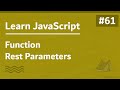 Learn JavaScript In Arabic 2021 - #061 - Function Rest Parameters