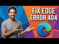 How To Fix Microsoft Edge Error 404 (Easy Guide)