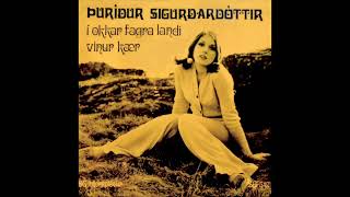 Þuríður Sigurðardóttir - Vinur Kær