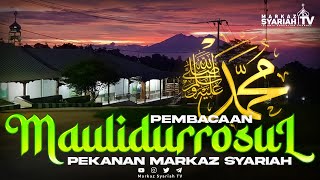 🔴[LIVE STREAMING] PEMBACAAN MAULIDURROSUL ﷺ PEKANAN MARKAZ SYARIAH | MEGAMENDUNG - BOGOR - JAWABARAT