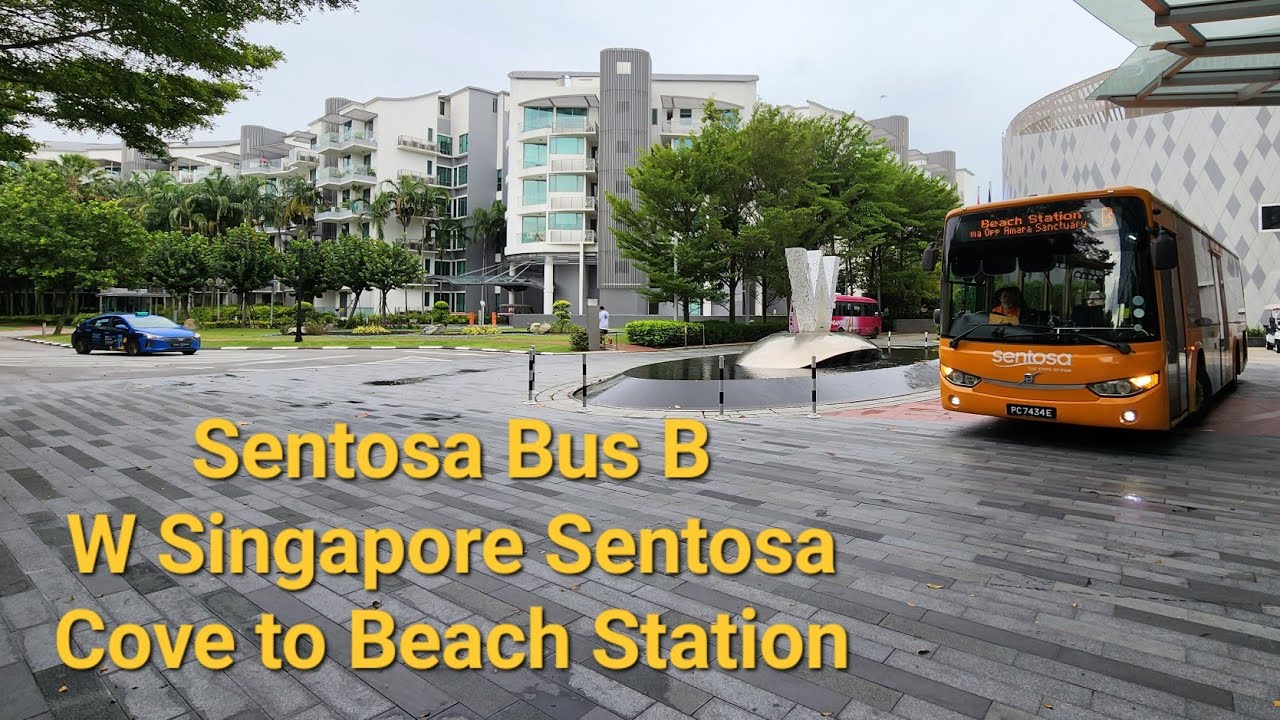 Sentosa FREE Bus B From W Singapore Sentosa Cove To Beach Station - YouTube