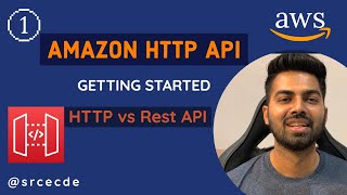 Getting started with HTTP API | HTTP API vs Rest API - Amazon HTTP API p1
