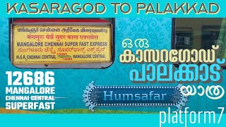 Train Journey | Kasaragod to Palakkad by 12686 Chennai Superfast [Malayalam]