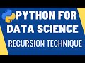 Recursion | Recursive Functions | Python for Data Science | Learn Python