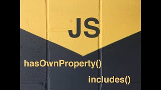 hasOwnProperty, includes в JavaScript