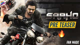 Saaho Movie Pre TEASER | Prabhas | Shraddha Kapoor | Sujeeth | Fan Made