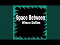 Space Between