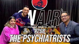 On Air With Sanjay #268 - The Psychiatrists