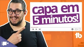 Como fazer CAPA PARA VIDEO no Youtube pelo PC!