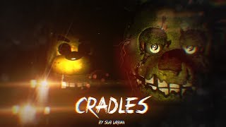 [SFM/FNAF] Cradles - Sub-Urban