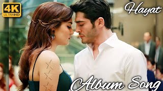 Hayat❤️&❤️Murat Romantic [Hindi Album Song]