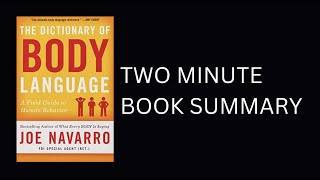 The Dictionary of Body Language by Joe Navarro Book Summary