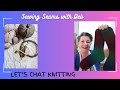 Lets Chat Knitting