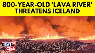 Iceland Volcano | 800-Year-Old Lava River Overflows | Iceland Volcanic Eruption | N18V