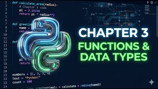 Python Chapter 3: Mastering Data Types & Functions (Complete Guide)