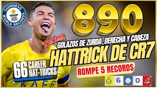 🤩 HATTRICK PERFECTO de CRISTIANO RONALDO llega a 890 Goles 🚀 Rompe 5 RECORDS MUNDIALES 🥇 ALNASSR 6-0