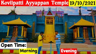 Kovilpatti Ayyappan Kovil | Open Time | 2021 | Arikkan Light | AL