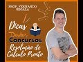 Dicas do Doutor Concursos - Resolução de Cálculos - Fernando Segala