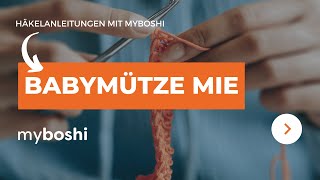 Häkelanleitung Babymütze Mie | myboshi