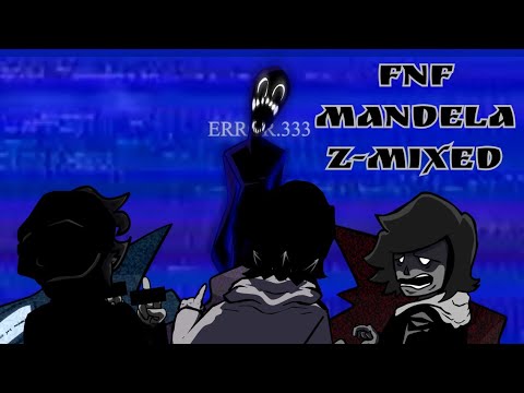 FNF Mandela Z-Mixed プレイ動画+解説(?) - YouTube