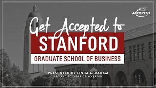 Get Accepted to Stanford GSB