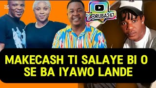 ASIRI BI MAKECASH SE BA IYAWO LANDE SUN TI TU O #ijobalande #makecash #esabodlatest #babatee