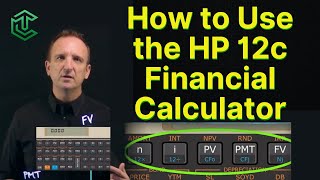 How to Use the HP 12c Financial Calculator Buttons \u0026 Functions + FREE Course \u0026 App