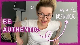 Professional vs authentic | What is being authentic as a designer? Is authenticity overrated?