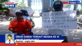 ORASI DAMAI TERKAIT MUSDA VI DAERAH NTT