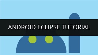 Android Eclipse Tutorial | Edureka