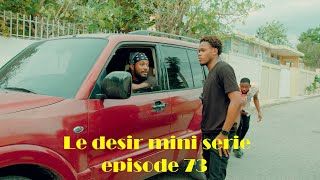 Le desir mini serie episode 73 Avan final Alice / Hugo / Paul / Raphael / Lina /Adam /Rose