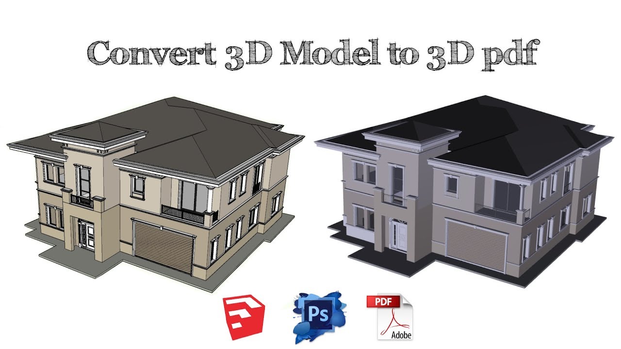 Export 3D Model From SketchUp To 3D Pdf - YouTube