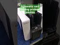 Automatic card feeding problem solution, primacy 2 printers Auto card feeding problem #01617589582