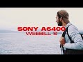 Sony a6400 & Zhiyun Weebill S Test