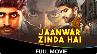 Jaanwar Zinda Hai - Hindi Dubbed Full Movie - Kathir, Rashmi Menon