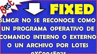 slmgr no se reconoce como un programa operativo de comando interno o externo o un archivo por lotes