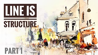 Urban sketching/Learning Videos for Beginners/Part 1-Line is structure