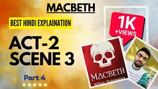 Act 2 Scene 3 | Part 4 | Macbeth | #best Hindi Explanation 💯💪🔥💪 | #isc | #icse  | #cisceboard