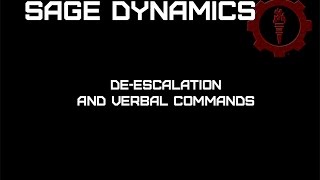 De-escalation and Verbal Commands