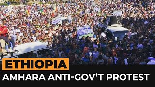 Protests in Ethiopia over plans to disband Amhara paramilitary | Al Jazeera Newsfeed