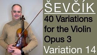 Otakar Sevcik - 40 Variations for the Violin Op. 3 - Variation 14