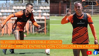 Cobreloa entrena en doble jornada con Rafael Arace en Calama