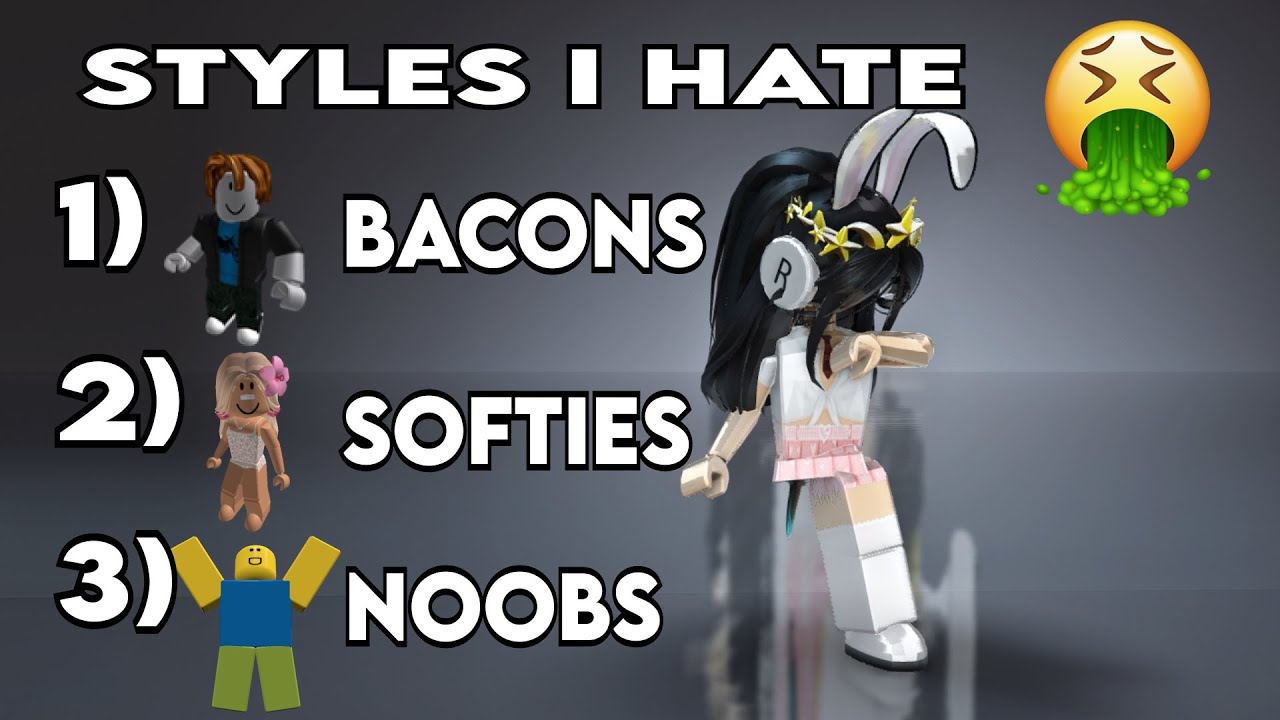 Roblox Styles That I Hate рџ Youtube