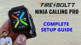Fire-Boltt Ninja Calling Pro Full Setup Guide