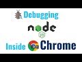 Debug Node js Application inside Chrome DevTools | NodeJS Debugging |  Best way to debug Nodejs App