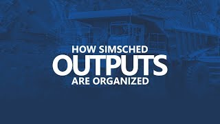 SimSched Basics | Outputs and and files' hierarchy